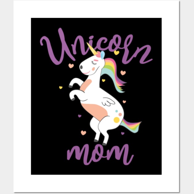 Unicorn Mom - Magical Unicorn- Wall Art by Nulian Sanchez